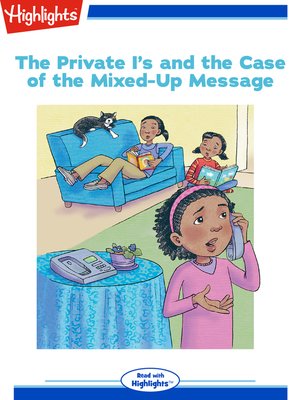 cover image of The Private I's and the Case of the Mixed-Up Message